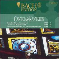 Bach Edition: Cantatas, BWV 9, 91, 47 von Pieter Jan Leusink