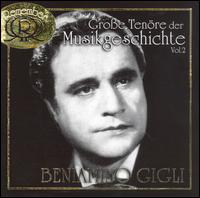 Große Tenöre der Musikgeschichte, Vol. 2 von Beniamino Gigli
