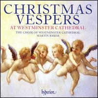 Christmas Vespers at Westminster Cathedral von Westminster Cathedral Choir