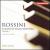 Rossini: Complete Piano Edition, Vol. 3 von Marco Sollini
