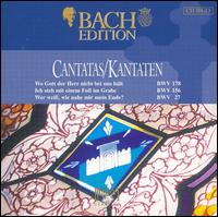 Bach Edition: Cantatas, BWV 178, 156, 27 von Pieter Jan Leusink