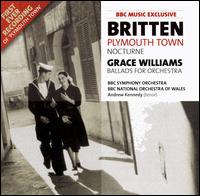 Britten: Plymouth Town; Grace Williams: Blllads for Orchestra von Various Artists