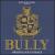 Bully [Video Game Soundtrack] von Various Artists