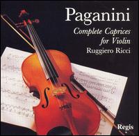 Paganini: Complete Caprices for Violin von Ruggiero Ricci