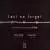 Lest We Forget: A Manifest of Struggle and Hope von Merlyn Quaife