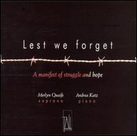 Lest We Forget: A Manifest of Struggle and Hope von Merlyn Quaife