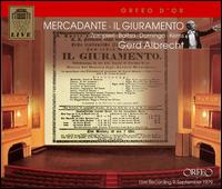 Mercadante: Il Giuramento von Gerd Albrecht