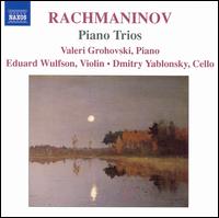 Rachmaninov: Piano Trios von Valeri Grohovski