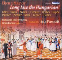 Long Live the Hungarian von Various Artists