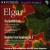 Elgar: The Spanish Lady; Sketches from Symphony No. 3 von Various Artists