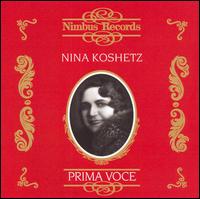 Prima Voce: Nina Koshetz von Nina Koshetz