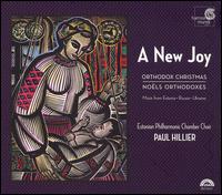 A New Joy: Orthodox Christmas von Paul Hillier
