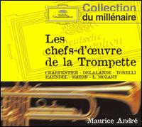 Les chef-d'oeuvre de la Trompette von Maurice André