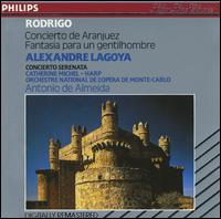 Rodrigo: Concierto de Aranjuez; Fantasia para un gentilhombre; Concierto Serenata von Alexandre Lagoya