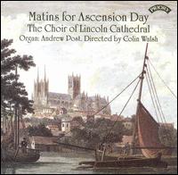 Matins for Ascension Day von Lincoln Cathedral Choir