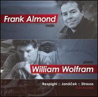 Respighi, Janácek, Strauss: Violin Sonatas von Frank Almond