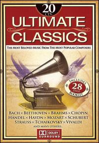 Ultimate Classics: The Most Beloved Music from the Most Popular Composers [Box Set] von Various Artists