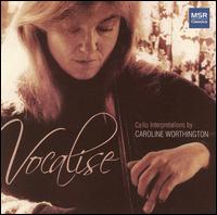 Vocalise von Caroline Worthington