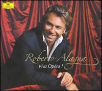 Viva Opéra! von Roberto Alagna