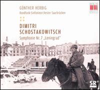 Dimitri Schostakowitsch: Symphonie Nr. 7 "Leningrad" von Gunther Herbig