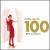 Maria Callas 100 Best Classics von Maria Callas