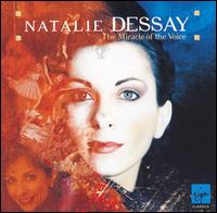 The Miracle of the Voice von Natalie Dessay