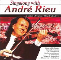 Singalong with André Rieu (The Party Album) von André Rieu
