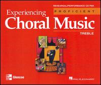 Experiencing Choral Music: Proficient (Treble) von Various Artists