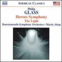 Glass: Heroes Symphony; The Light von Marin Alsop