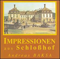 Andreas Baksa: Impressionen aus Schloßhof von Various Artists