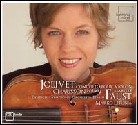 Jolivet: Concerto pour violon; Chausson: Poème von Isabelle Faust