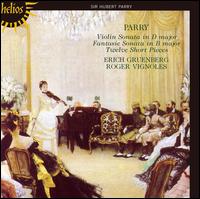 Parry: Violin Sonata; Fantasie Sonata; Twelve Short Pieces von Various Artists