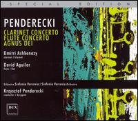 Penderecki: Clarinet Concerto; Flute Concerto; Agnus Dei [Special Edition] von Krzysztof Penderecki