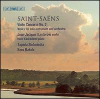 Saint-Saëns: Violin Concerto No. 3; Works for solo instrument and orchestra von Tapiola Sinfonietta