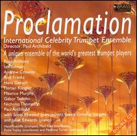 Proclamation von International Celebrity Trumpet Ensemble