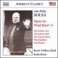 John Philip Sousa: Music for Wind Band, Vol. 6 von Royal Artillery Band