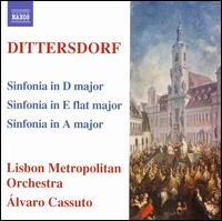 Dittersdorf: Sinfonia in D major; Sinfonia in E flat major; Sinfonia in A major von Alvaro Cassuto