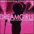 Dreamgirls: Musical Highlights from the Hit Stage Play and Movie von Musical Stage Company