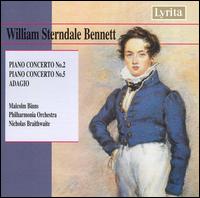 William Sterndale Bennett: Piano Concertos Nos. 2 & 5; Adagio von Malcolm Binns