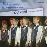 Ovi auki:The Door Is Open von Pirkanpojat Boys' Choir