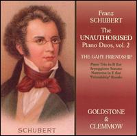 Franz Schubert: The Unauthorised Piano Duos, Vol. 2 von Goldstone & Clemmow Piano Duo
