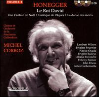 Honegger: Le Roi David; Un Cantate de Noël; Cantique de Paques; La danse des morts von Michel Corboz