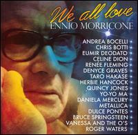 We All Love Ennio Morricone von Ennio Morricone