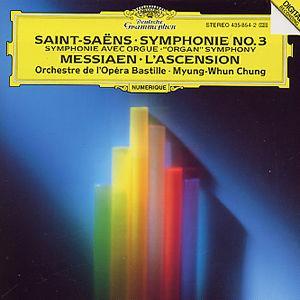 Saint-Saëns: Symphony No 3; Messiaen: L'ascension [European Import] von Myung-Whun Chung