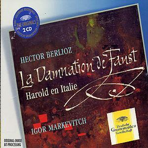 Berlioz: La Damnation de Faust; Harold en Italie von Igor Markevitch
