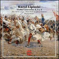 Karol Lipinski: Violin Concertos Nos. 2, 3 & 4 von Albrecht Laurent Breuninger