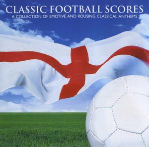 Classic Football Scores von Various Artists