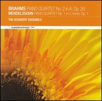 Brahms: Piano Quartet No. 2; Mendelssohn: Piano Quartet No. 1 von Schubert Ensemble of London