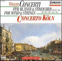 Antonio Vivaldi: Concerti For Wind And Strings von Concerto Köln