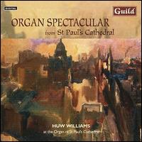 Organ Spectacular from St. Paul's Cathedral von Huw Tregelles Williams